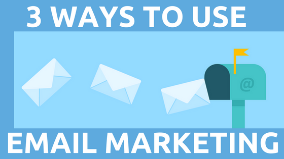 Email marketing 3 ways